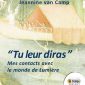 « Tu leur diras… »