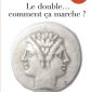 Le double comment ça marche?
