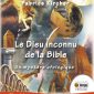 Le Dieu inconnu de la Bible