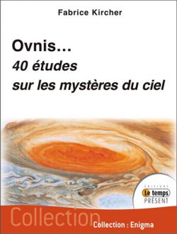 Ovnis… 40 études sur les mystères du ciel