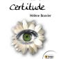 Merveilleuse certitude