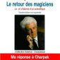 Le retour des magiciens