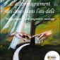 L’accompagnement des âmes dans l’au-delà