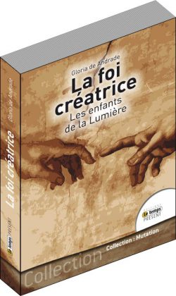 La foi créatrice