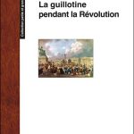 La guillotine pendant la Révolution