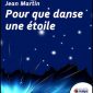 Pour que danse une étoile