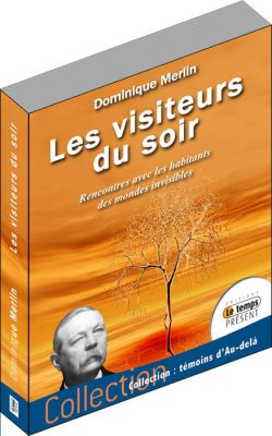 Les visiteurs du soir