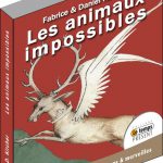 Les animaux impossibles