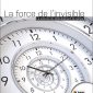 La force de l’invisible