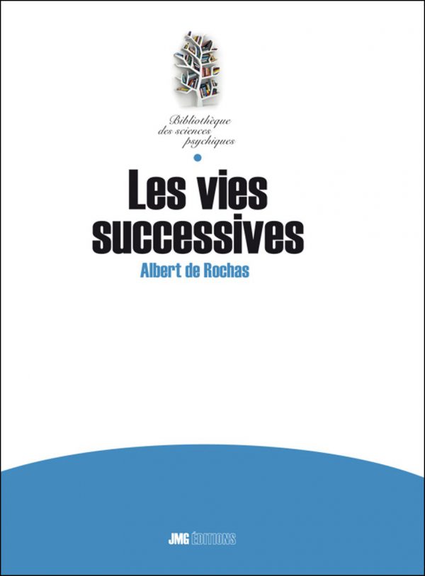 Les vies successives