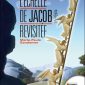 L’échelle de Jacob revisitée