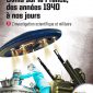 Ovnis sur la France Des années 40 à nous jours. Tome 2. L’investigation scientifique et militaire