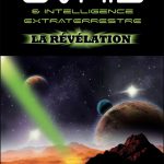 Ovnis & Intelligence extraterrestre – La révélation