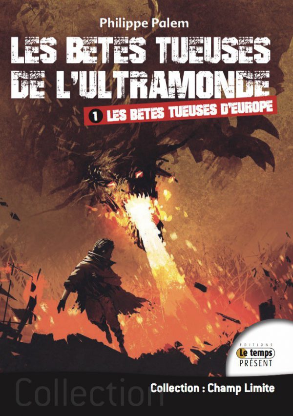 Les Bêtes tueuses de l’ultramonde