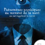 Phénomènes psychiques au moment de la mort