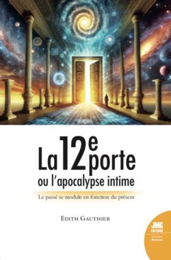 La douzième porte ou l’apocalypse intime