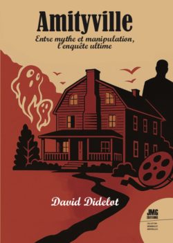 Amityville  – Entre mythe et manipulation : l’enquête ultime
