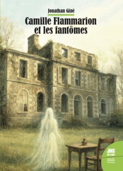 Camille Flammarion et les fantômes