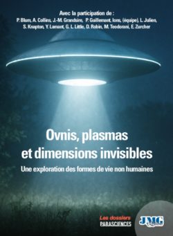 Ovnis, plasmas et dimensions invisibles : Une exploration des formes de vie non humaines
