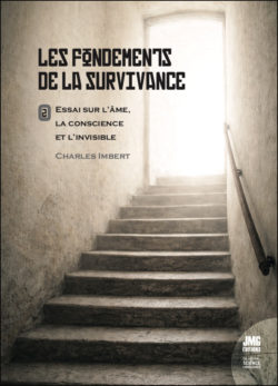 Les fondements de la survivance – Essai sur l’âme, la conscience et l’invisible – Tome 2 – Image 1