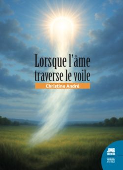 Lorsque l’âme traverse le voile