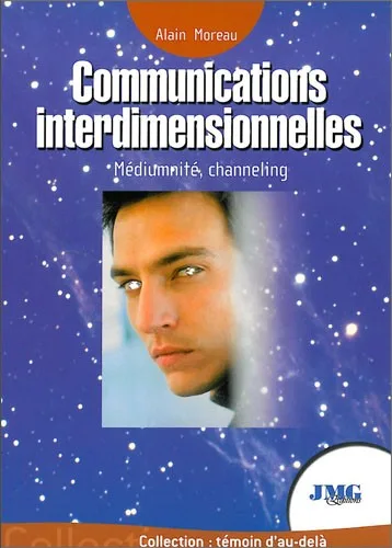 Couverture du livre « Communications interdimensionnelles », JMG Éditions