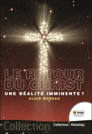 Couverture du livre « Le retour du Christ… une réalité imminente ? », JMG Éditions