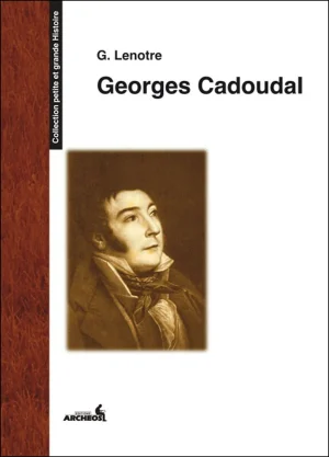 Couverture du livre « Georges Cadoudal », JMG Éditions