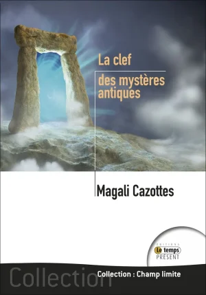 Couverture du livre « La clef des mystères antiques », JMG Éditions