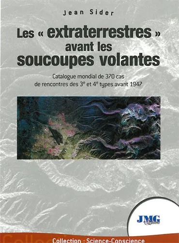 Couverture du livre « Les « extraterrestres » avant les soucoupes volantes », JMG Éditions