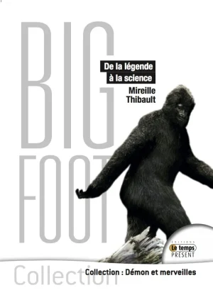 Couverture du livre « Bigfoot De la légende à la science », JMG Éditions
