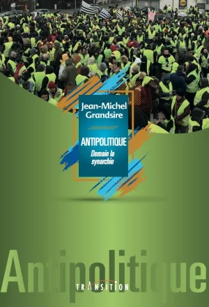 Couverture du livre « Antipolitique : Demain la synarchie ! », JMG Éditions