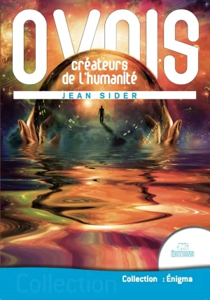 Couverture du livre « Ovnis : créateurs de l’humanité », JMG Éditions