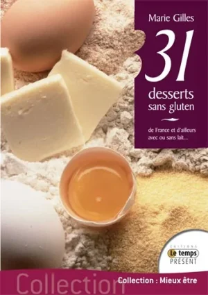 Couverture du livre « 31 desserts sans gluten », JMG Éditions