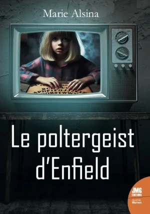 Couverture du livre « Le poltergeist d&rsquo;Enfield », JMG Éditions
