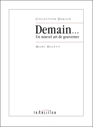 Couverture du livre « Demain… Un nouvel art de gouverner », JMG Éditions