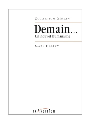 Couverture du livre « Demain… Un nouvel humanisme », JMG Éditions