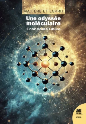 Couverture du livre « Matière et Esprit : Une odyssée moléculaire », JMG Éditions