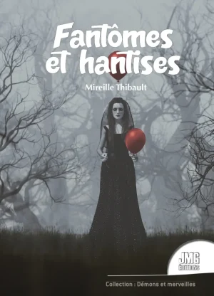 Couverture du livre « Fantômes et hantises », JMG Éditions