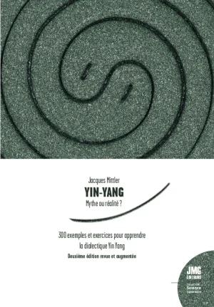Couverture du livre « Yin-Yang Mythe ou réalité ? », JMG Éditions