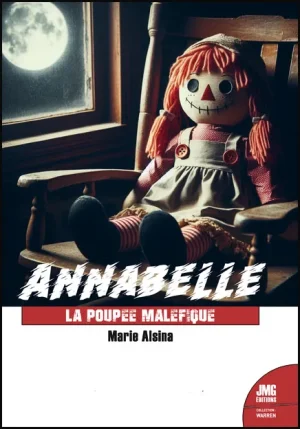 Couverture du livre « Annabelle : La poupée maléfique », JMG Éditions