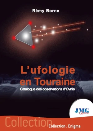 Couverture du livre « L&rsquo;ufologie en Touraine », JMG Éditions