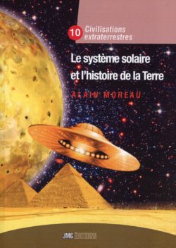 Le système solaire et l’histoire de la Terre – Civilisation extraterrestre tome 10 – Image 1